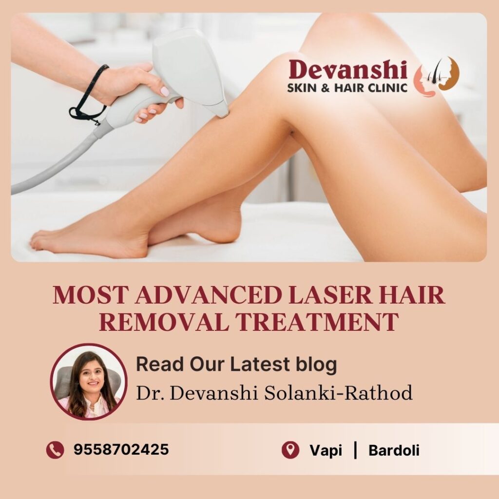 Laser Hair Removal in Vapi Dr. Devanshi Skin Clinic